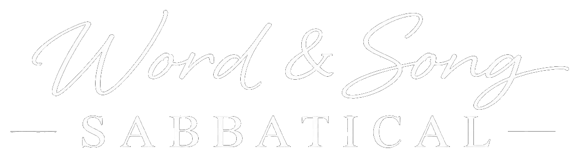 Word & Song Sabbatical